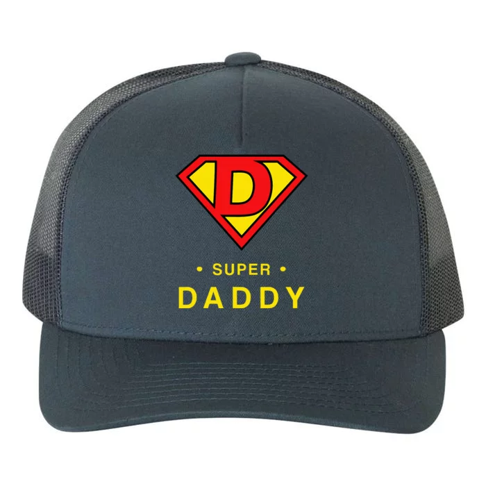 Super Daddy Dad Is My Hero Fathers Day Yupoong Adult 5-Panel Trucker Hat