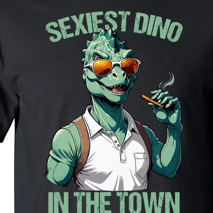 Sexiest Dino Dad T Rex Daddy Saurus Dinosaur Fathers Day Tall T-Shirt