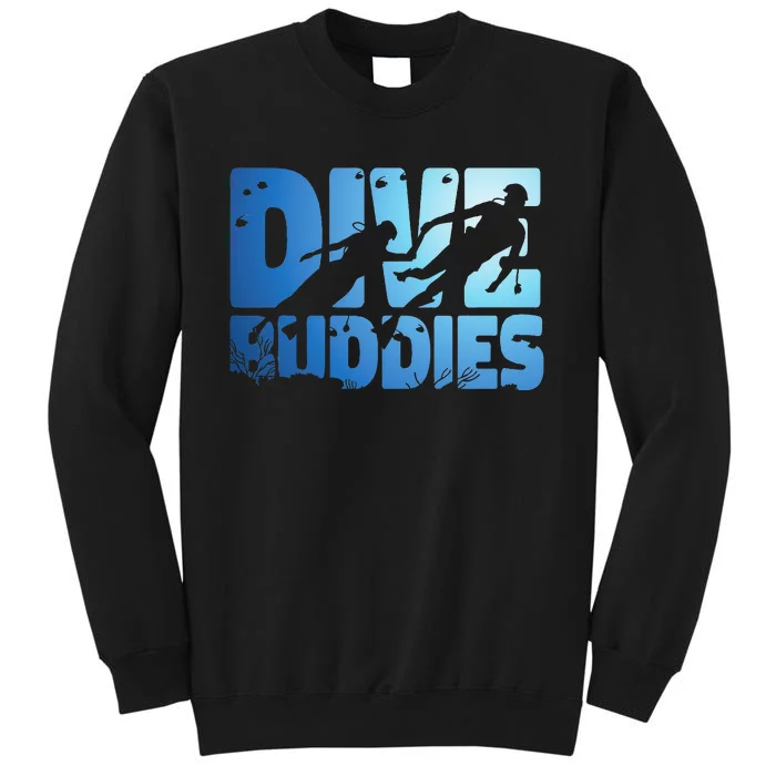 Scuba Diving Diver Dive Buddies Tall Sweatshirt