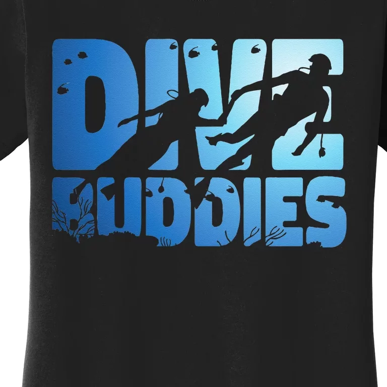 Scuba Diving Diver Dive Buddies Women's T-Shirt