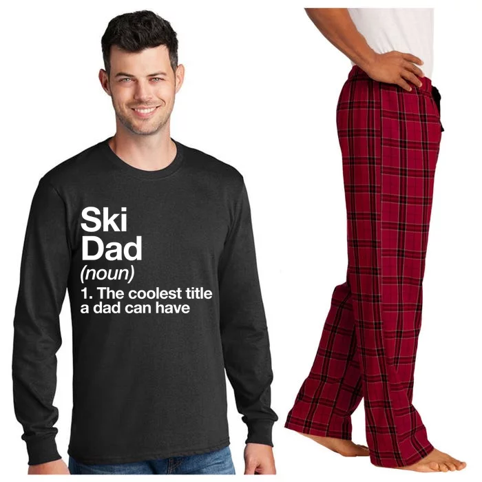 Ski Dad Definition Funny Sports Funny Gift Long Sleeve Pajama Set