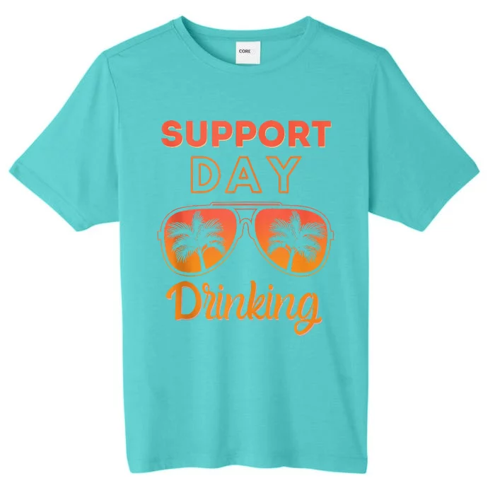 Support Day Drinking Funny Summer Beach Vacation ChromaSoft Performance T-Shirt