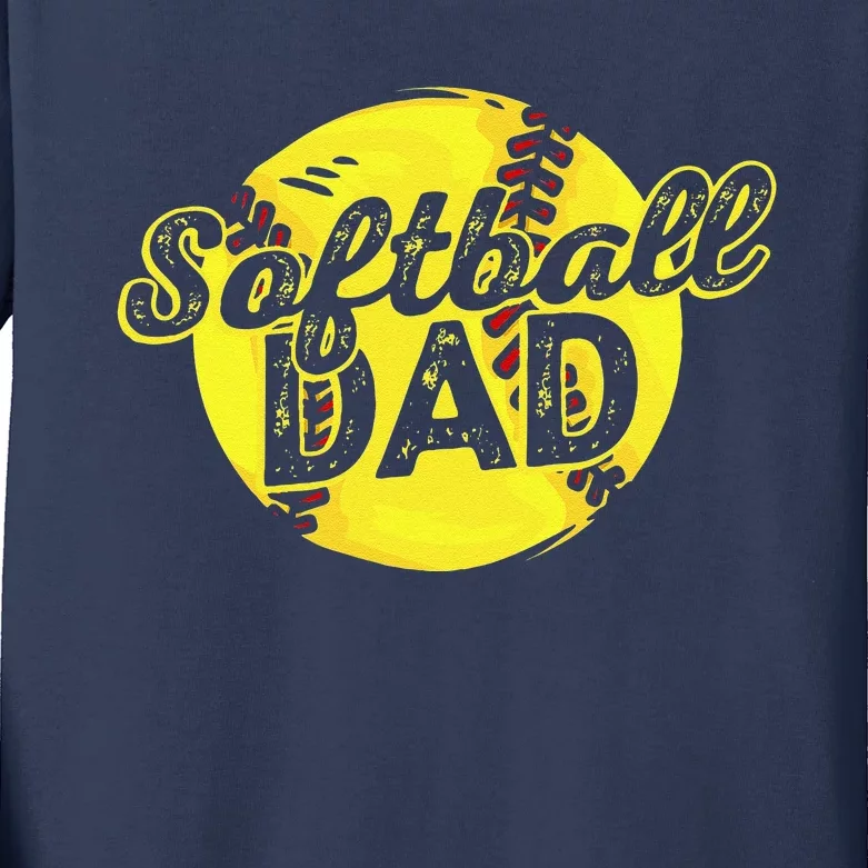 Softball Dad Daddy Father Fathers Day Kids Long Sleeve Shirt