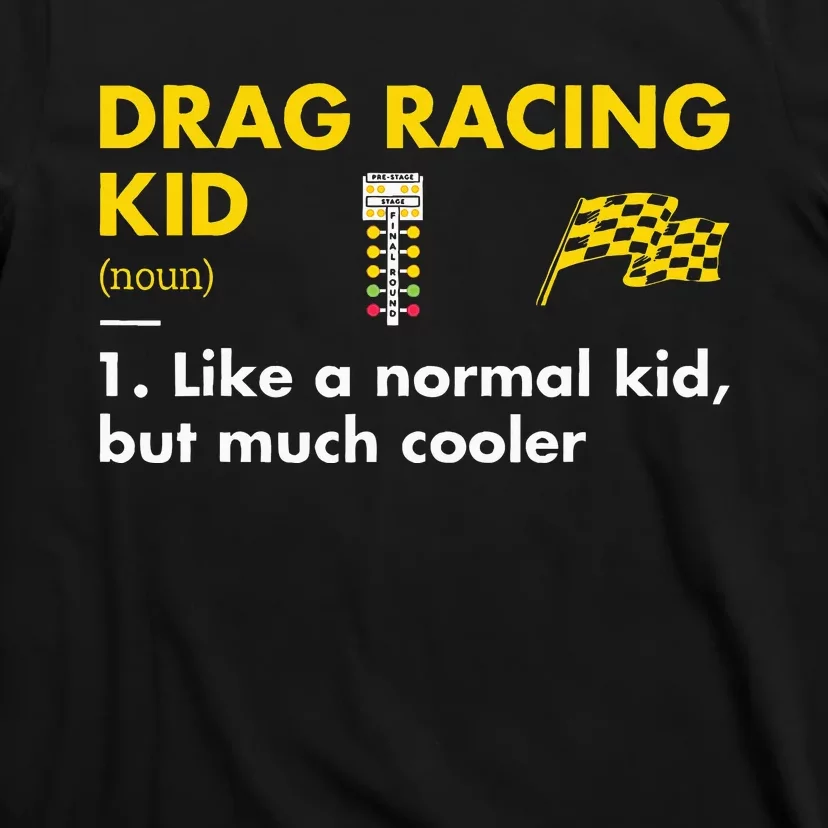 Sport Definition Drag Racing T-Shirt