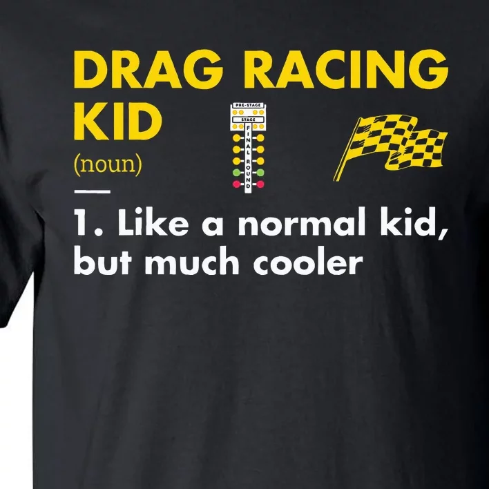 Sport Definition Drag Racing Tall T-Shirt