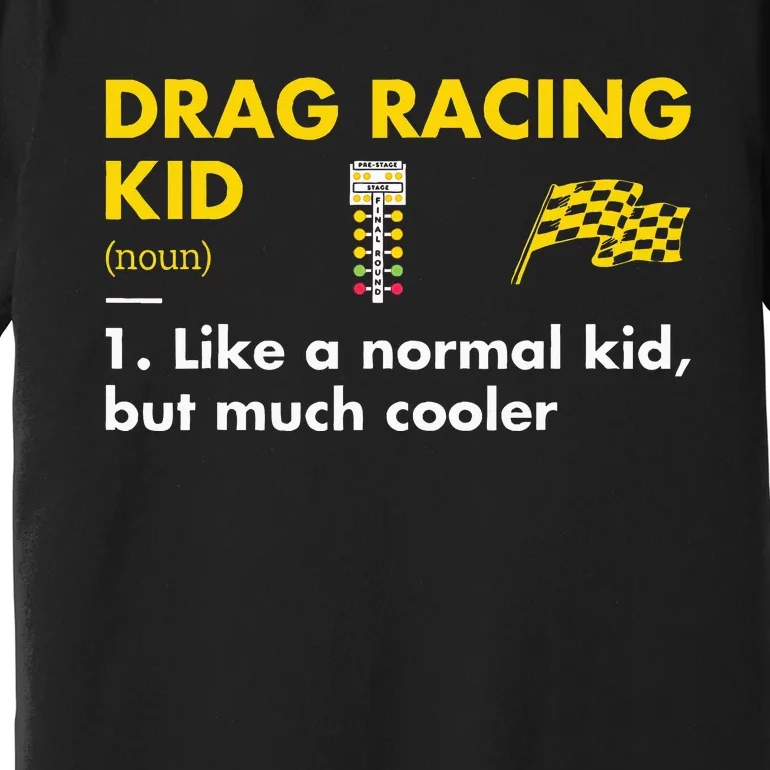 Sport Definition Drag Racing Premium T-Shirt