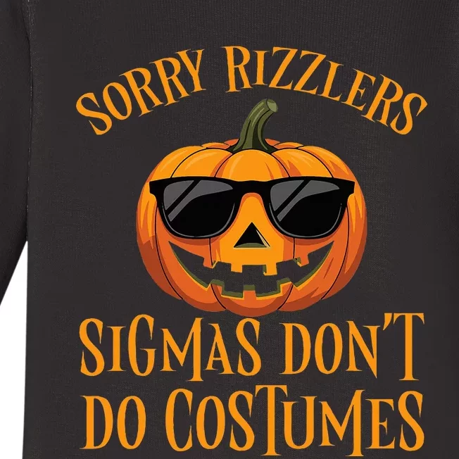 Sigmas Don’T Do Costumes Funny Halloween Baby Long Sleeve Bodysuit