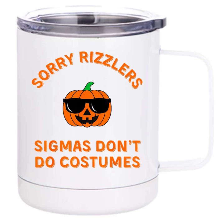 Sigmas Dont Do Costumes Funny Gen Alpha Halloween Front & Back 12oz Stainless Steel Tumbler Cup