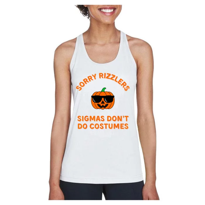 Sigmas Dont Do Costumes Funny Gen Alpha Halloween Women's Racerback Tank