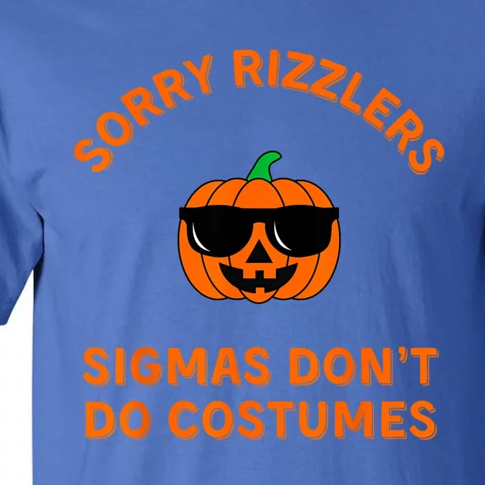 Sigmas DonT Do Costumes Funny Gen Alpha Halloween Tall T-Shirt