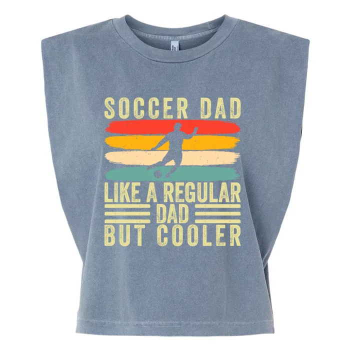 Soccer Dad Design Father Day Soccer Father Cute Gift Garment-Dyed Women's Muscle Tee