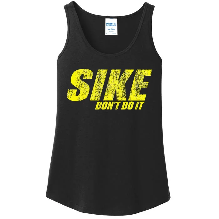 Sike Dont Do It Ladies Essential Tank