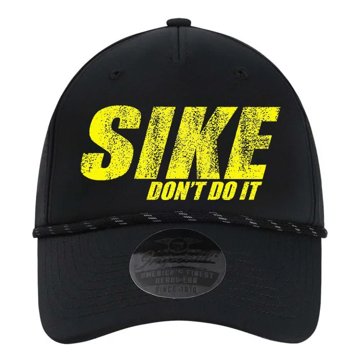 Sike Dont Do It Performance The Dyno Cap