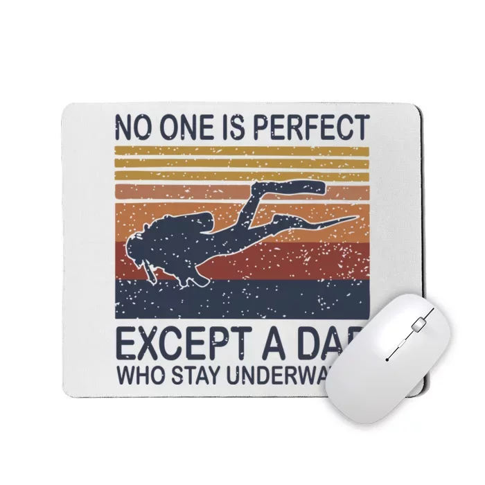 Scuba Dad Diving Instructor Fathers Day Gift Mousepad