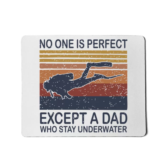 Scuba Dad Diving Instructor Fathers Day Gift Mousepad