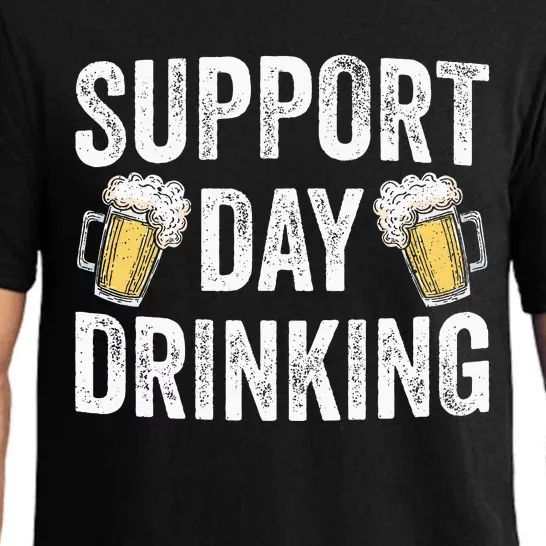 Support Day Drinking Beer Alcohol St Patricks Day Funny Pajama Set