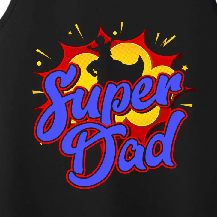 Super Daddy Dad Father Poppa Stepdad Grandfather Grandpa Gift Performance Tank