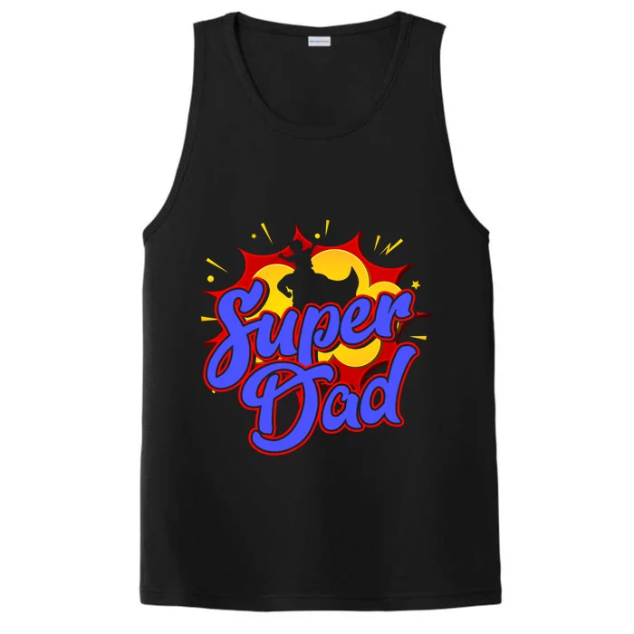 Super Daddy Dad Father Poppa Stepdad Grandfather Grandpa Gift Performance Tank