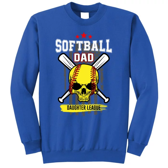 Softball Dad Daughter League Gift Tall Sweatshirt