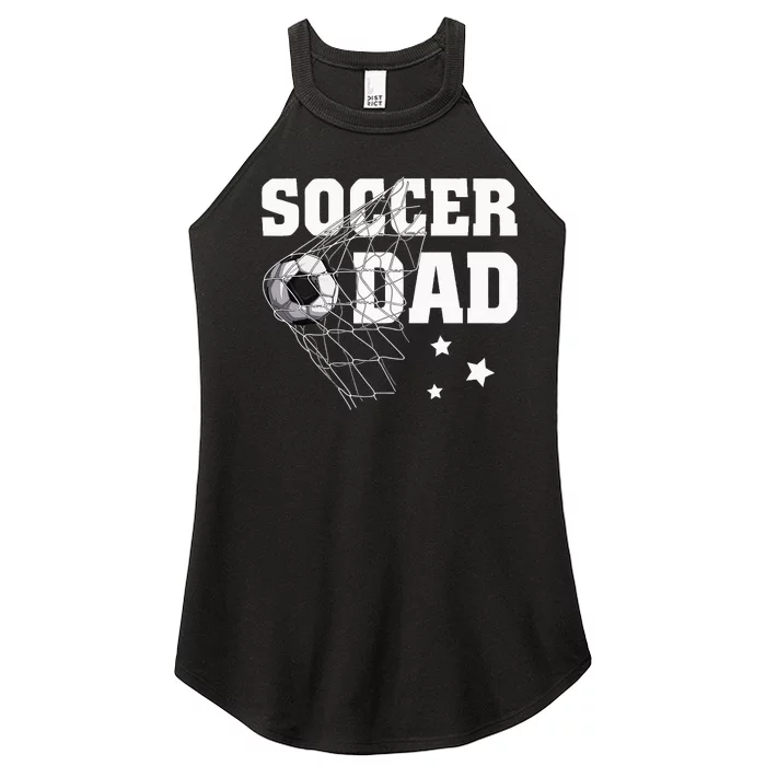 Soccer Dad Daddy Soccer Sport Lover Fan Fathers Day Women’s Perfect Tri Rocker Tank