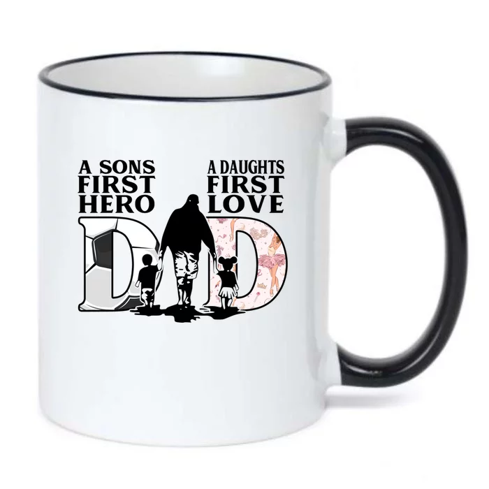 Soccer Dance Dad Sons First Hero Daughter Love Fathers Day Great Gift Black Color Changing Mug