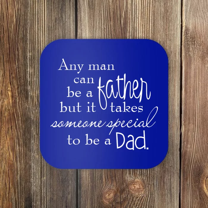 Special Dad Father's Day Gift Quote Coaster