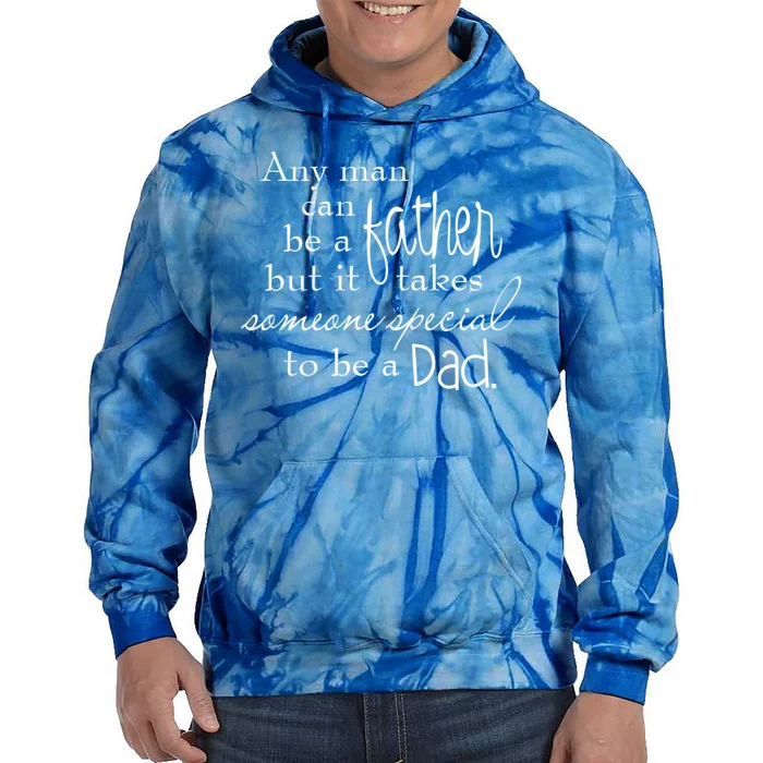 Special Dad Father's Day Gift Quote Tie Dye Hoodie