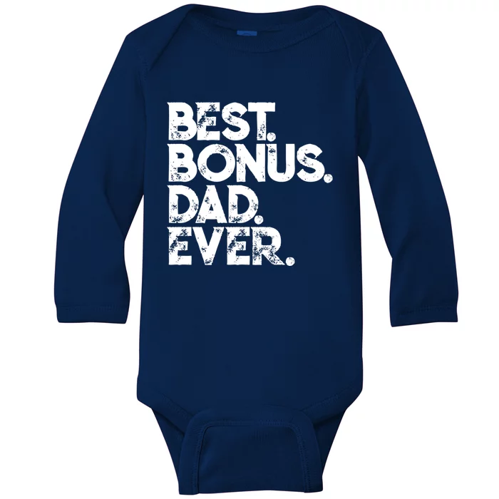 Step Dad Fathers Day Gift Best Bonus Dad Ever Gift Baby Long Sleeve Bodysuit