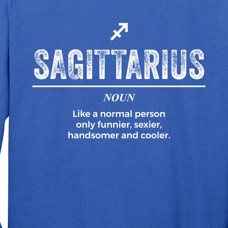 Sagittarius Definition Funny Zodiac Gift Cool Gift Long Sleeve Shirt