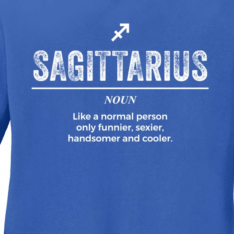 Sagittarius Definition Funny Zodiac Gift Cool Gift Ladies Long Sleeve Shirt