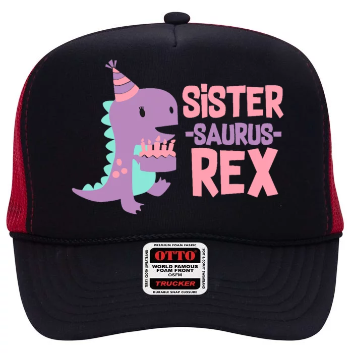 Sister Dinosaur Family Matching Dino Birthday Girl Party High Crown Mesh Trucker Hat