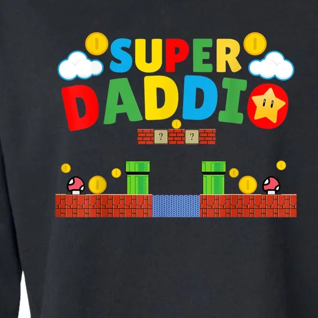 Super Dad Father's Day Gamer Daddy Super Daddio Cropped Pullover Crew