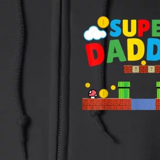 Super Dad Father's Day Gamer Daddy Super Daddio Full Zip Hoodie