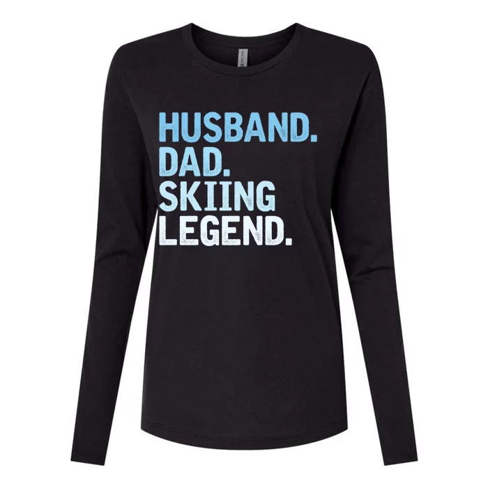 Skiing Dad Funny Husband Dad Skiing Legend Fathers Day Gift Womens Cotton Relaxed Long Sleeve T-Shirt