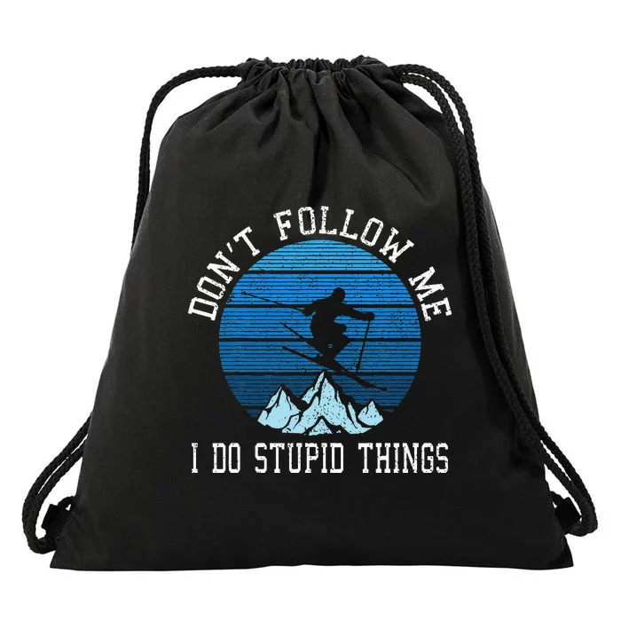 Ski Dont Follow Me Skiing Freestyle Funny Skier Gift Drawstring Bag