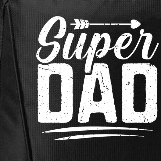 Super Dad FatherS Day Graphic City Backpack