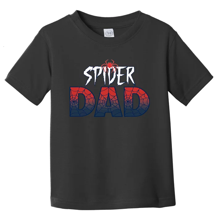 Spider Dad Funny FatherS Day Family Spider Toddler T-Shirt