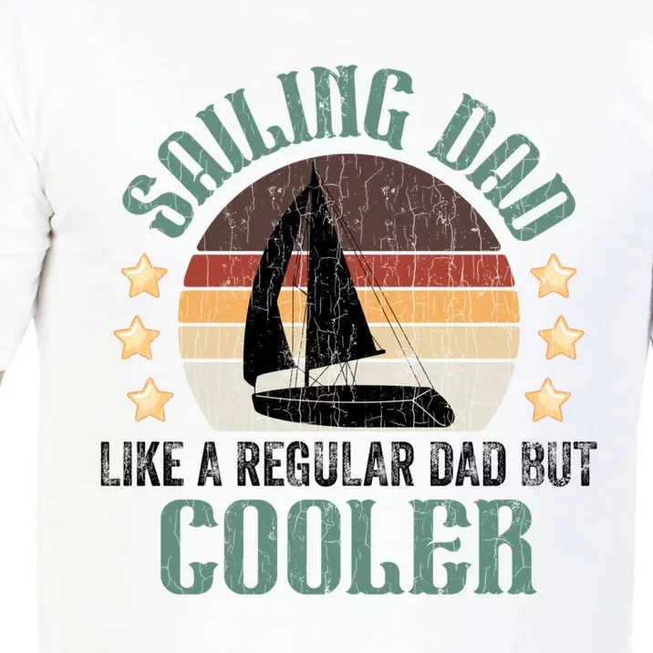 Sailing Dad Funny Sailor Sailboat Yacht Boat Graphic Great Gift Comfort Colors T-Shirt