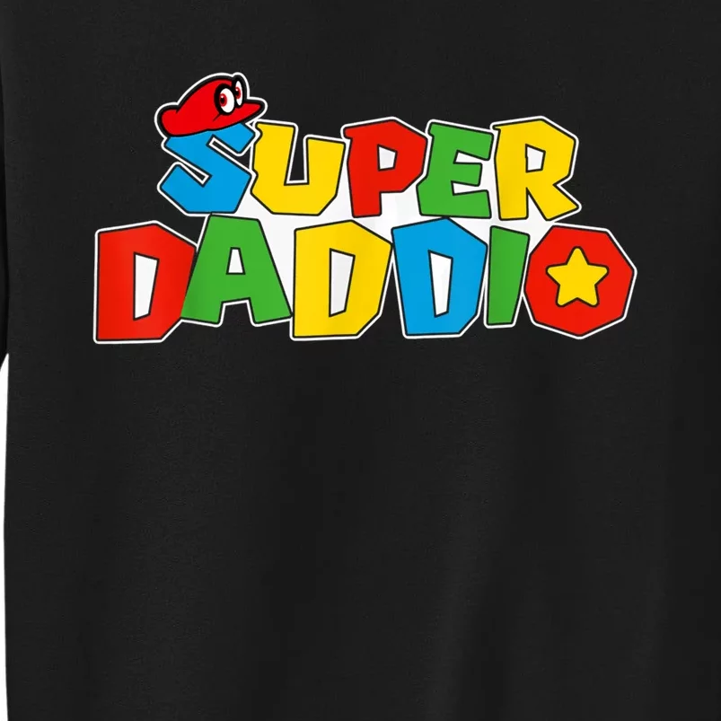 Super Daddio Funny Gamer Dad Fathers Day Video Game Lover Tall Sweatshirt