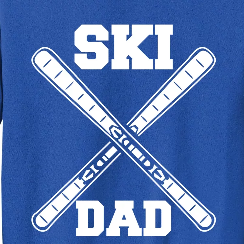 Ski Dad Father Skiing Skier Gift Tall Sweatshirt