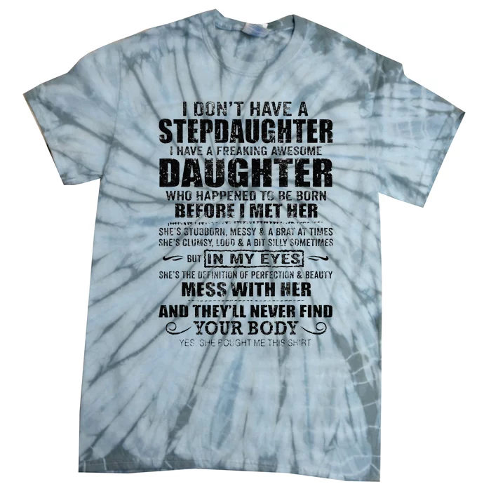 Step Dad Fathers Day Bonus Dad Gift From Wife Son Daughter Tie-Dye T-Shirt