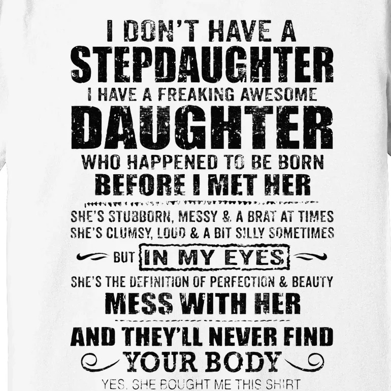 Step Dad Fathers Day Bonus Dad Gift From Wife Son Daughter Premium T-Shirt