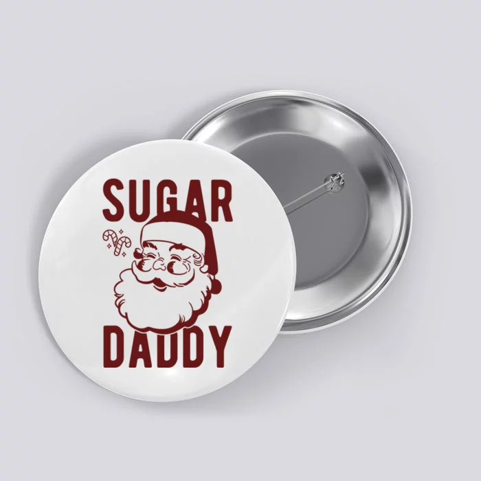 Sugar Daddy Funny Santa Christmas Button