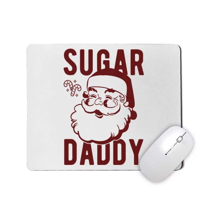 Sugar Daddy Funny Santa Christmas Mousepad