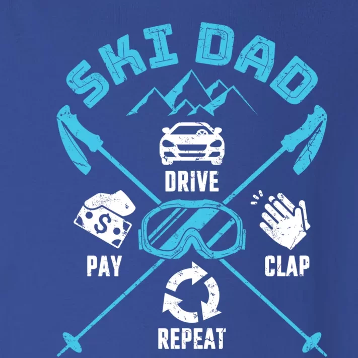 Ski Dad Funny Drive Pay Clap Repeat Father Skiing Funny Gift Toddler Long Sleeve Shirt