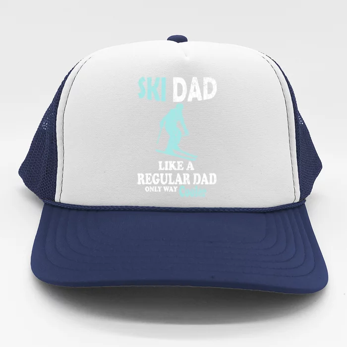 Ski Dad Funny Retro Vintage Skiing Skier Adventure Graphic Gift Trucker Hat