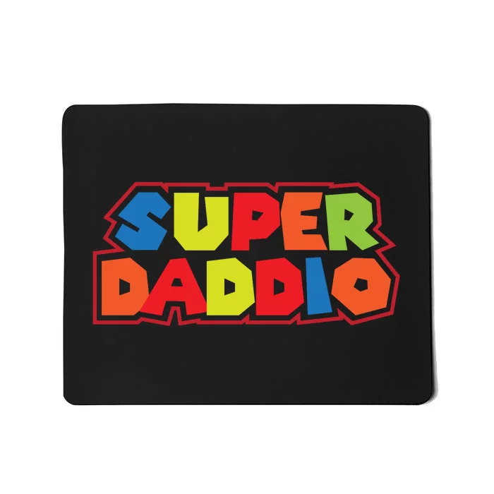 Super Daddio Funny Super Dad Daddy Father Mousepad