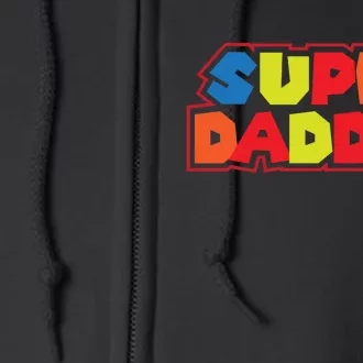 Super Daddio Funny Super Dad Daddy Father Full Zip Hoodie