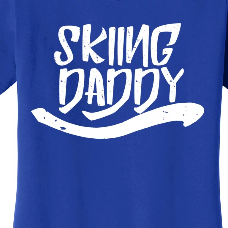 Skiing Daddy Father Dad Ski Skier Gift Women's T-Shirt