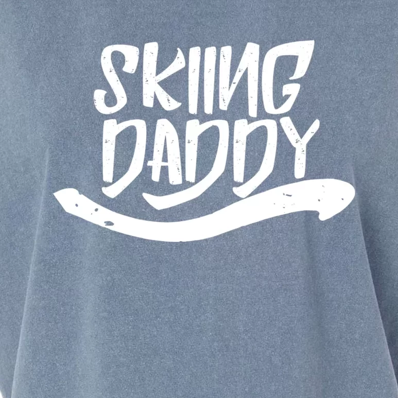 Skiing Daddy Father Dad Ski Skier Gift Garment-Dyed Women's Muscle Tee